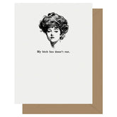 Bitch Face Doesn't Rest - Gibson Girl Letterpress Card